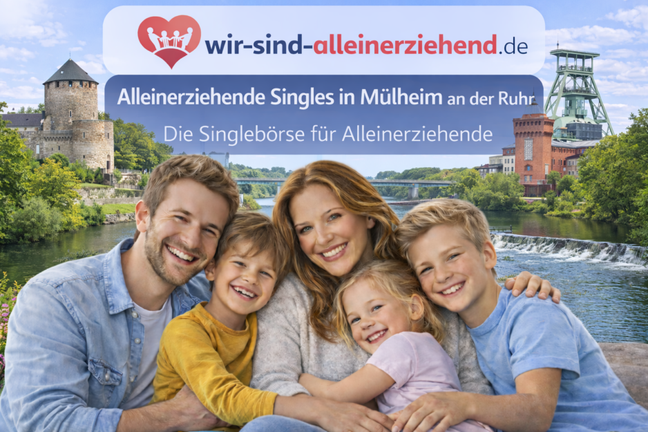 Alleinerziehende Singles Mühlheim an der Ruhr