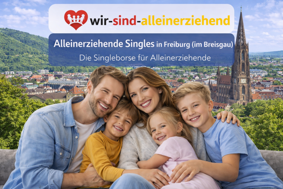 Alleinerziehende Singles Freiburg