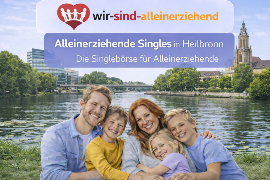 Alleinerziehende Singles Heilbronn