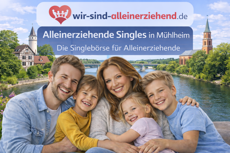 Alleinerziehende Singles Mühlheim am Main